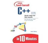 Sams Teach Yourself C++ in 10 Minutes, Sams Teach Yourself in 10 Minutes Jesse Liberty (Auteur)