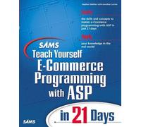 Sams Teach Yourself E-Commerce Programming With Asp in 21 Days
