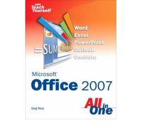 [(Sams Teach Yourself Microsoft Office 2007 All in One)] [by: Greg Perry]