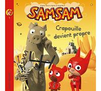SamSam albums, Tome 01: Crapouille devient propre