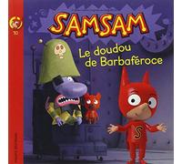 SamSam albums, Tome 10: Le doudou de Barbaféroce