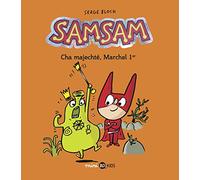 SamSam, Tome 05: Cha majechté, Marchel 1er