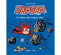 SamSam, Tome 07: En mission dans l'espace infini