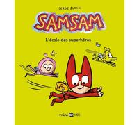 SamSam, Tome 09: L'école des superhéros