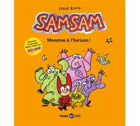 SamSam, Tome 10 Monstres à l'horizon - Serge Bloch - Bd Kids - broché - Bande dessinée jeunesse