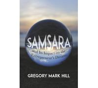 Samsara and Its Impact on the Entrepreneur's Dreams