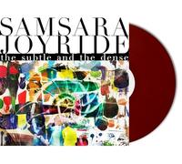 Samsara Joyride - Subtle and The Dense (180g Oxblood LP) [Import]