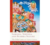 Samsara, Nirvana, and Buddha Nature (Volume 3)