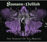 Samson & Delilah - and Straight on Till. [Import]