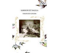 Samson et dalila Ferdinand lemaire (Auteur)