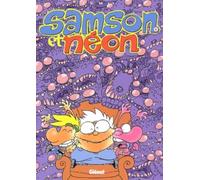 Samson et Néon - Tome 04: L'Envahissant
