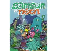 Samson et Néon, tome 1 : Mon copain de l'espace