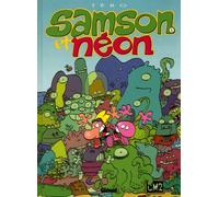 Samson et Néon, tome 1 : Mon copain de l'espace