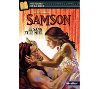 Samson - Le sang et le miel - Michael Biezin - Nathan - broché - Contes et légendes jeunesse
