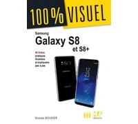 Samsung galaxy s8 et s8+ - Nicolas Boudier-Ducloy - Ma Editions - broché - Manuel