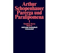 Samtliche Werk, Book 4: Parerga und Paralipomena 1
