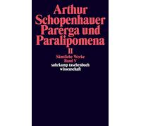 Samtliche Werke, Book 5: Parerga und Paralipomena 2
