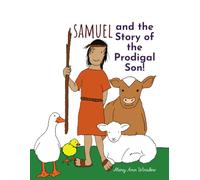 Samuel and the Story of the Prodigal Son