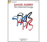 Samuel Barber - 10 Selected Songs: High Voice, Book/Audio [With Cd (Audio)]