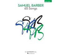 Samuel Barber 65 Songs For Hight Voice Book