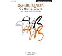 Samuel barber: concerto for violin and orchestra op.14 (full score)