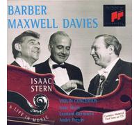 Samuel Barber / Peter Maxwell Davies: Violin Concertos (A Life In Music - Vol. 13) Isaak Stern