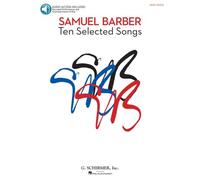 SAMUEL BARBER - TEN SELECTED SONGS - HIGH VOICE+ AUDIO EN LIGNE - HIGH VOICE
