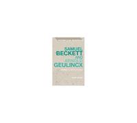 Samuel Beckett And Arnold Geulincx