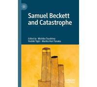 Samuel Beckett And Catastrophe