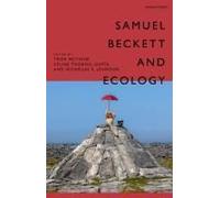 Samuel Beckett And Ecology