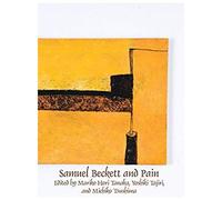 Samuel Beckett And Pain