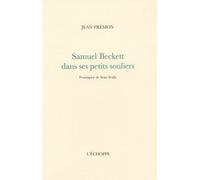 Samuel Beckett Dans Ses Petits Souliers