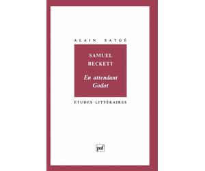 Samuel Beckett. « En attendant Godot » - - Alain Satgé - Puf - Livre