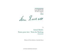 Samuel Beckett, Textes pour rien / Texts for Nothing Annotations 2018 - Llewellyn Brown - Classiques Garnier - broché - Revue