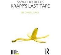 Samuel Becketts Krapps Last Tape by Daniel Sack Daniel Sack, (Auteur)