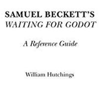 Samuel Beckett's Waiting For Godot