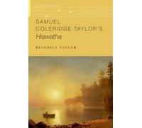 Samuel Coleridge-Taylor's Hiawatha