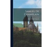 Samuel De Champlain - Henry Dwight Sedgwick - Creative Media Partners LLC - Livre en Anglais Henry Dwight SedgwickHenry Dwight Sedgwick (Auteur)
