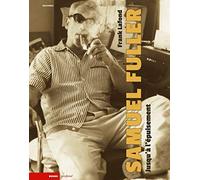 Samuel Fuller - Jusqu'à l'épuisement