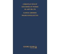 Samuel Grosser: Pharus intellectus sive logica electiva methodo neo-veterum praeceptis