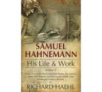 Samuel Hahnemann - [Version Originale] Richard M Haehl, Samuel Hahnemann (Auteur)