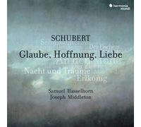 Schubert: Glaube, Hoffnung, Liebe, Lieder