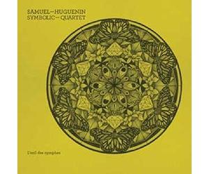 Samuel Huguenin Symbolic Quartet : l'Exil des Nymphes