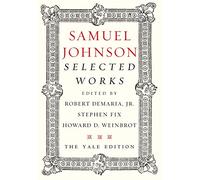 Samuel Johnson: The Yale Anthology of His Prose And Poetry