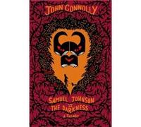 Samuel Johnson vs the Darkness Trilogy by John Connolly John Connolly (Auteur)