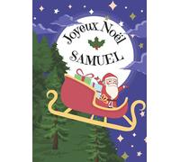 SAMUEL Joyeux Noël: Cahier d'écriture encadrement de fête spéciale Noël personnalisé - 100 pages - format A4 - 21X29,7cm