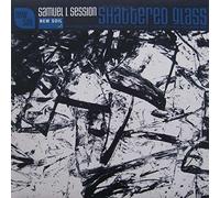 Samuel L Session - Shattered Glass - New Soil - NEW SOIL #1
