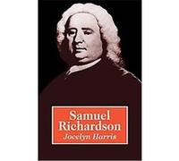 Samuel Richardson, British and Irish Authors: Introductory Critical Studies Jocelyn Harris (Auteur)
