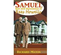 Samuel, Son And Successor Of Rees Howells