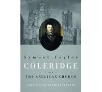 Samuel Taylor Coleridge And The Anglican Church
